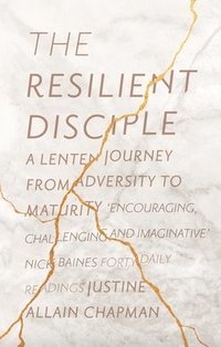 bokomslag The Resilient Disciple
