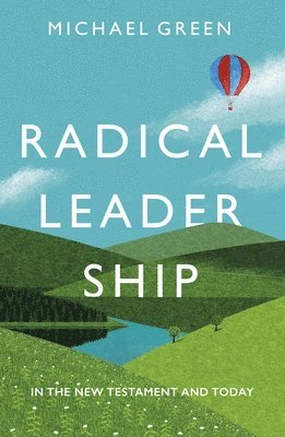 bokomslag Radical Leadership