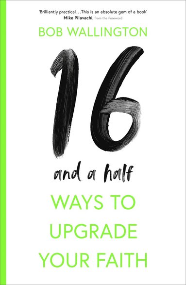 bokomslag 16 1/2 Ways To Upgrade Your Faith