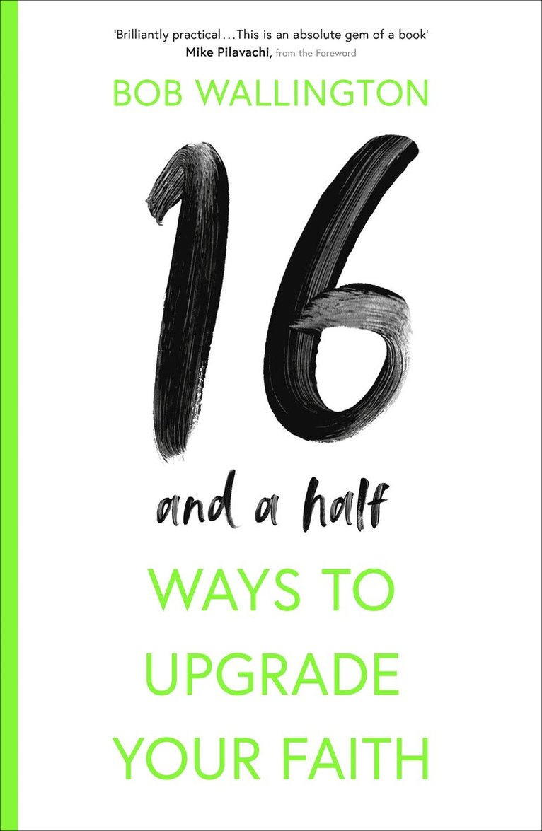 16 1/2 Ways To Upgrade Your Faith 1