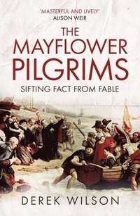 bokomslag The Mayflower Pilgrims