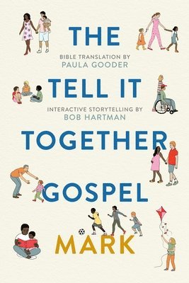 Tell All Bible: Mark (Translated by Paula Gooder) 1
