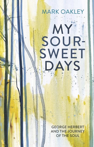 bokomslag My Sour-Sweet Days