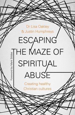 Escaping the Maze of Spiritual Abuse 1