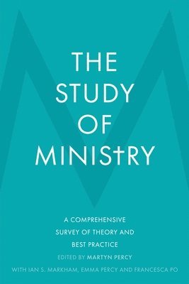 bokomslag The Study of Ministry