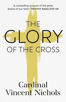 The Glory of the Cross 1