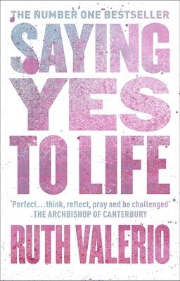 Saying Yes to Life 1