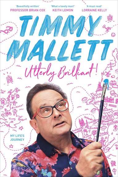 bokomslag Utterly Brilliant!: My Life's Journey