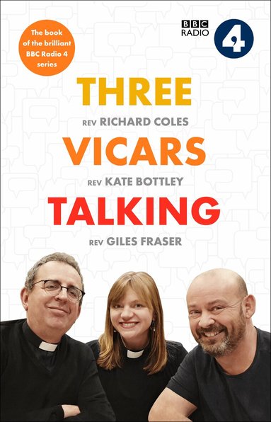 Richard Coles, Kate Bottley, Giles Fraser - Three Vicars Talking, Inbunden
