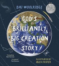 bokomslag God's Brilliantly Big Creation Story