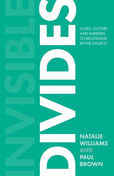 Natalie Williams, Paul Brown - Invisible Divides, Häftad