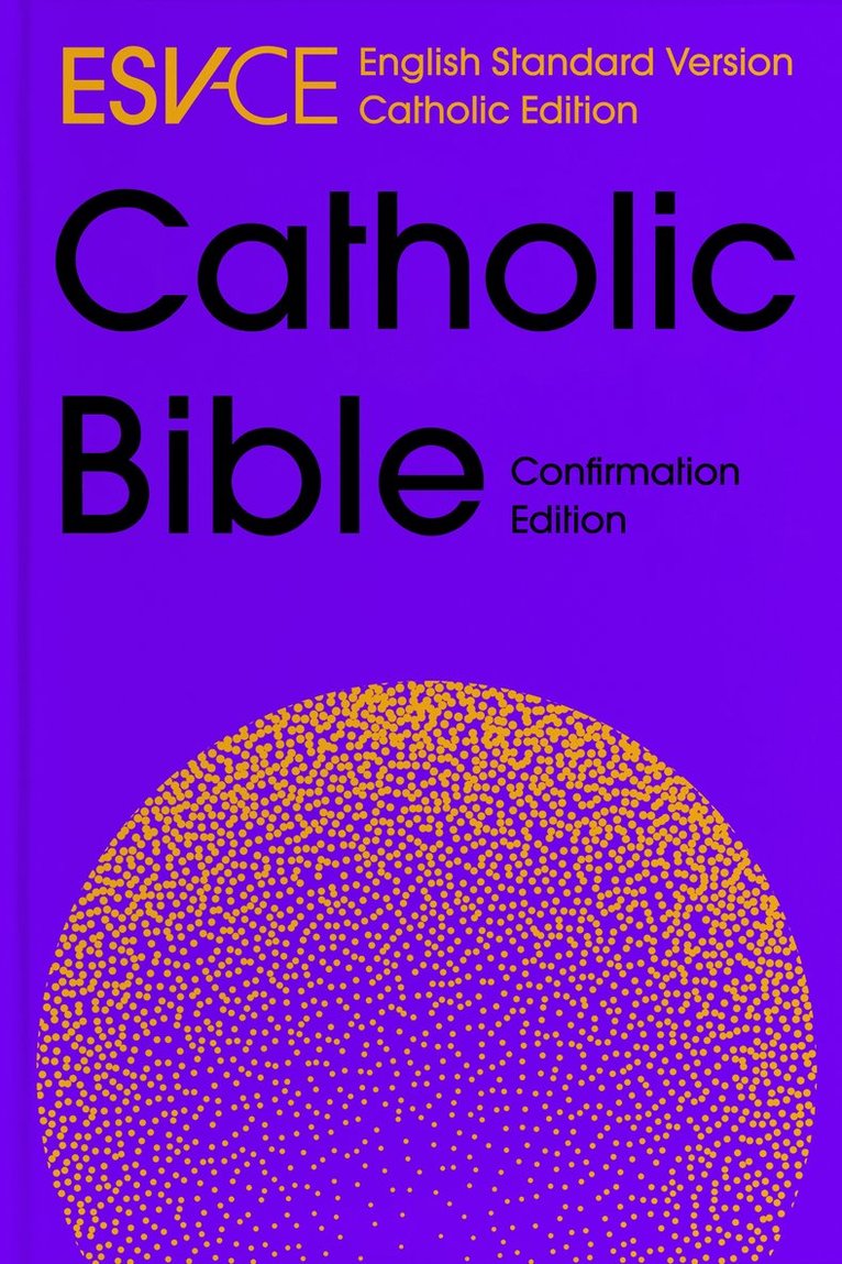 ESV-CE Catholic Bible, Anglicized Confirmation Edition 1