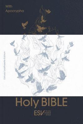 ESV Holy Bible with Apocrypha, Anglicized Deluxe Leatherette Edition 1