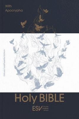 ESV Holy Bible with Apocrypha, Anglicized Deluxe Leatherette Edition