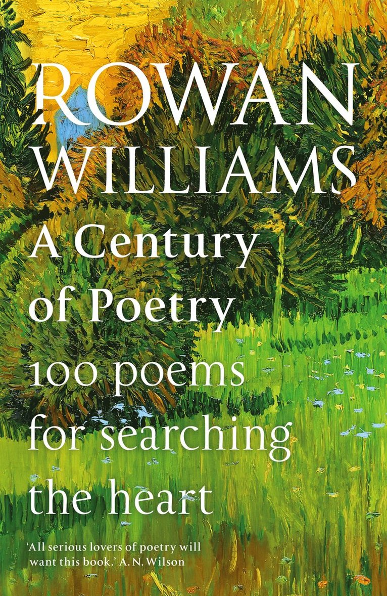 Rowan Williams - Century of Poetry, Inbunden