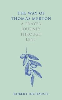 bokomslag The Way of Thomas Merton