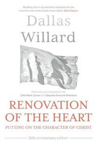 bokomslag Renovation of the Heart (20th Anniversary Edition)