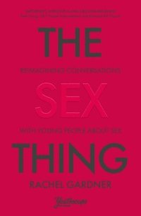bokomslag The Sex Thing