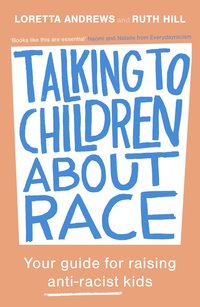 bokomslag Talking to Children About Race