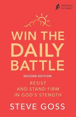 Win the Daily Battle, Second Edition 1