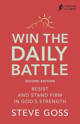 Win the Daily Battle, Second Edition 1