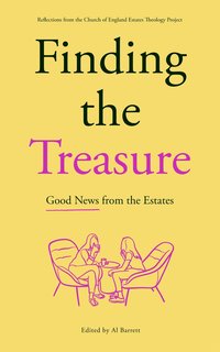 bokomslag Finding the Treasure: Good News from the Estates