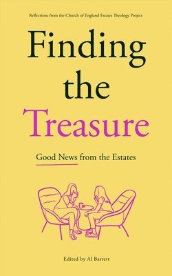 Finding the Treasure: Good News from the Estates 1