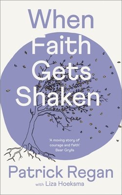 When Faith Gets Shaken: Third Edition 1