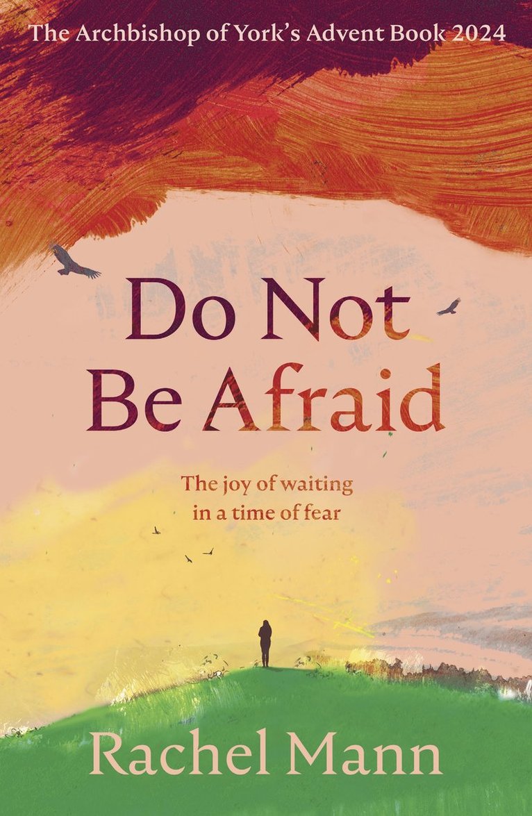 Rachel Mann - Do Not Be Afraid, Häftad
