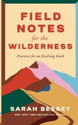 Field Notes for the Wilderness 1