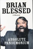 Brian Blessed - Absolute Pandemonium, Häftad