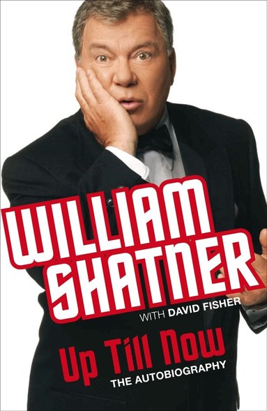 William Shatner - Up Till Now, Häftad