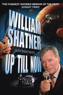William Shatner - Up Till Now, Häftad