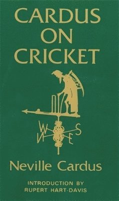 Neville Cardus - Cardus on Cricket, Häftad