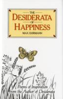 The Desiderata of Happiness 1