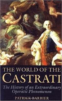 bokomslag World of the Castrati