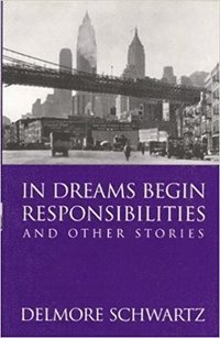 bokomslag In Dreams Begin Responsibilities and Other Stories