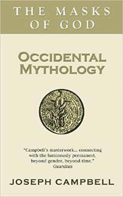 Joseph Campbell - Occidental Mythology, Häftad