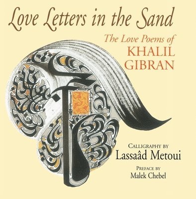 Kahlil Gibran - Gibran, K: Love Letters in the Sand, Häftad