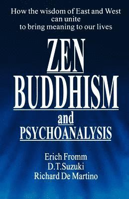 Erich Fromm, Richard De Martino, D.T. Suzuki - Zen Buddhism and Psychoanalysis, Häftad