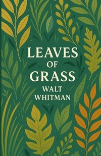 bokomslag Leaves Of Grass(Illustrated)