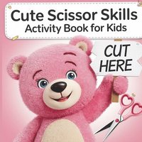 bokomslag Scissor Skills Cute Activity Book for Kids