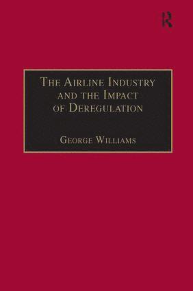 The Airline Industry and the Impact of Deregulation 1