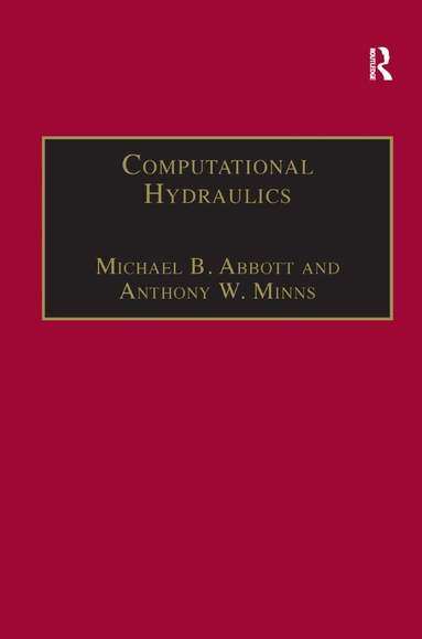 Michael B. Abbott, Anthony W. Minns - Computational Hydraulics, Inbunden