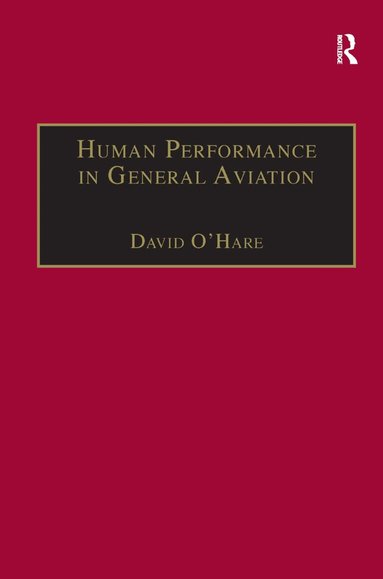 David O'Hare - Human Performance in General Aviation, Inbunden