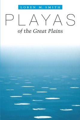 Playas of the Great Plains 1