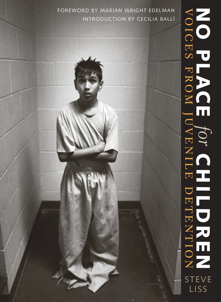 Steve Liss - No Place for Children, Inbunden