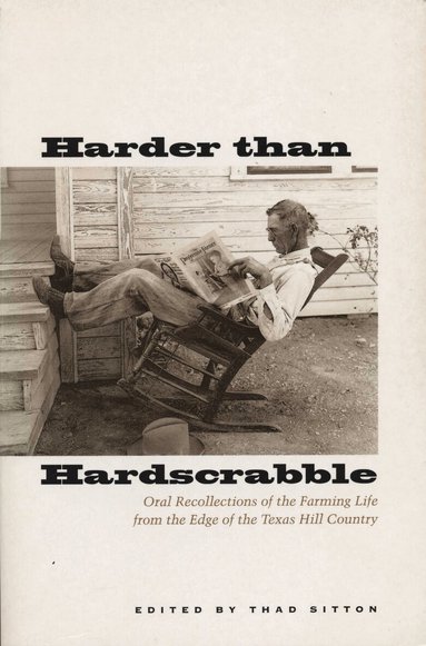 Thad Sitton - Harder Than Hardscrabble, Häftad