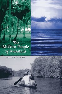 bokomslag Miskitu People of Awastara