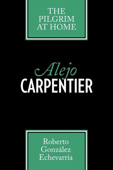 bokomslag Alejo Carpentier